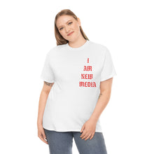 Load image into Gallery viewer, I Am New Media T Shirt
