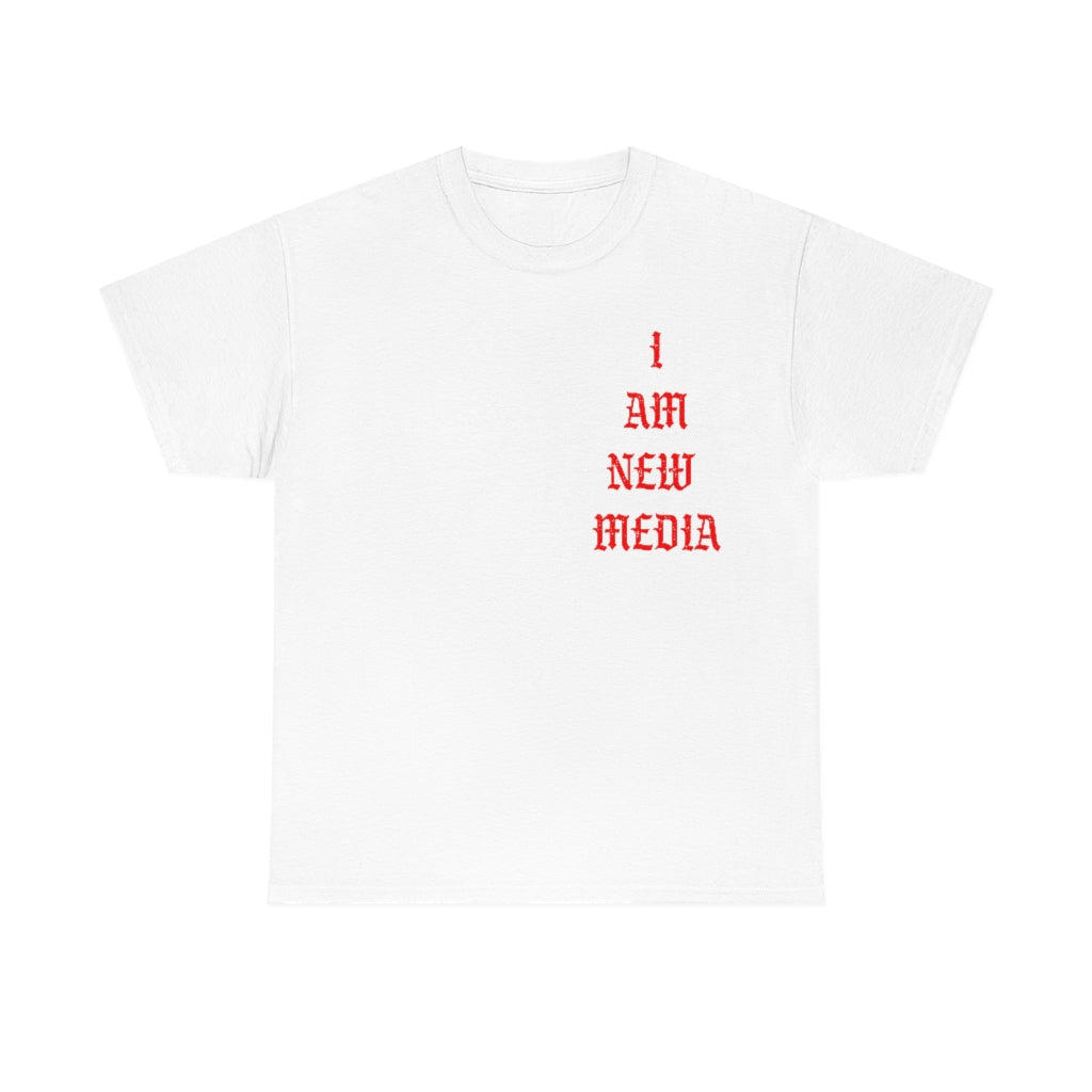 I Am New Media T Shirt